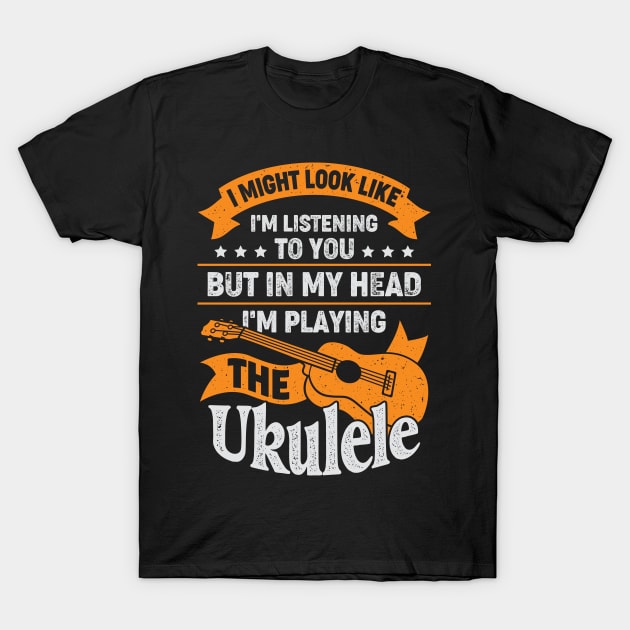 Funny Instrument Ukulele Player Gift T-Shirt by Dolde08